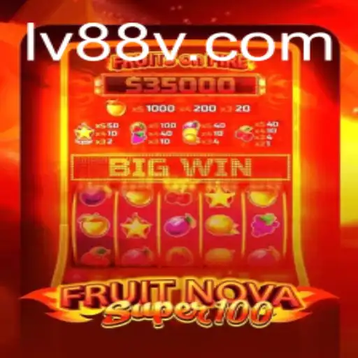 Exploring FruitNovaSuper100