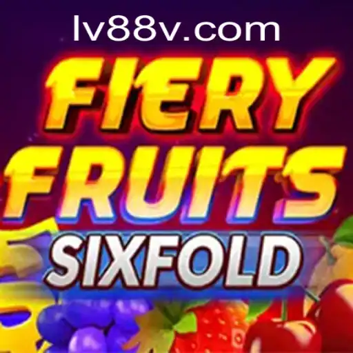 Unleashing the Adventure: An In-Depth Look at FieryFruitsSixFold Lv88